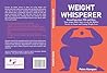 Weight Whisperer:...