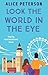 Look the World in the Eye: Discover the funny and emotional novel from a bestselling author