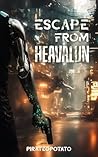Escape From Heavalun