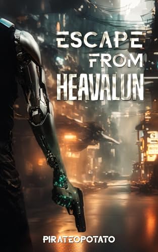 Escape From Heavalun (Kindle Edition)