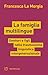 La famiglia multilingue