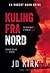 Kuling fra nord (En Robert Hoon-krimi, #1)