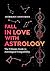 Fall in Love with Astrology...