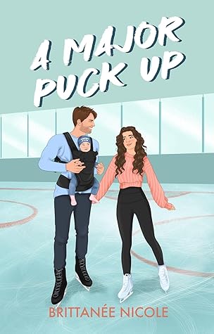 A Major Puck Up (The Revenge Games, #3)