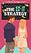 The Ex-it Strategy: A Second Chance, Reality TV Romance