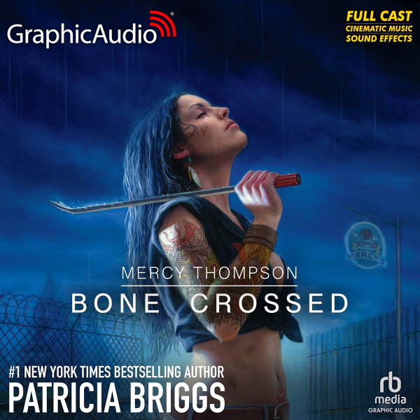 Bone Crossed [Dramatized Adaptation] (Mercy Thompson #4)