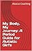 My Body, My Journey: A Peri...