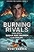Burning Rivals (Chasing Fir...