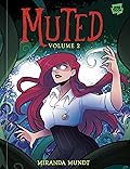 Muted: Volume 2