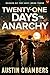 Twenty-One Days 'til Anarch...