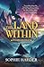 The Land Within by Sophie Haeder