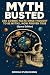 Myth Busted by Techmaster Anmol