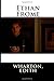 Ethan Frome by Wharton Edith