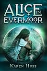 Alice in Evermoor