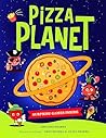 Pizza Planet: A d...