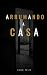 Arrumando a casa