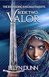 VALOR: A Magical Historical Romance (The Evensong Enchantments Trilogy Book 2)