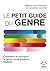 Le Petit Guide du genre (French Edition)