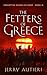 The Fetters of Greece (Forgotten Heroes of Rome Book 15)