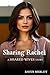 Sharing Rachel