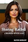 Sharing Rachel (Shared Wives)