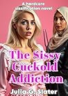 The Sissy Cuckold...