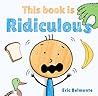 This Book Is Ridi...