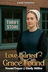 Love Buried - Grace Found