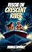 Rescue On Crescent River: A...