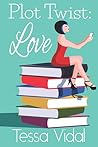 Plot Twist: Love