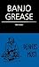 Banjo Grease