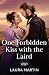 One Forbidden Kiss With The Laird (The Cinderella Shepherd Sisters Book 2)