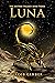 Luna (The Mother Trilogy, #3)