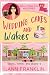 Wedding Cakes and Wakes by Jann Franklin