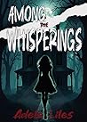 Among the Whisperings