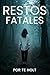 Restos Fatales