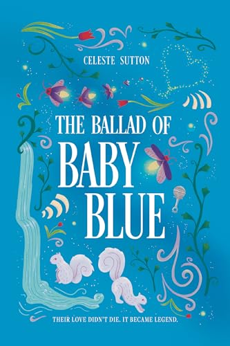 The Ballad of Baby Blue: The Origin Story of Her Dark Inheritance (Kindle Edition)