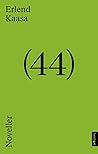 (44) : noveller