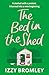 The Bed in the Shed by Izzy Bromley The Bed in the Shed by Izzy Bromley