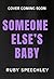 Someone Else’s Baby by Ruby Speechley