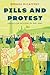Pills and Protest: Abortion...