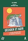 Décider et agir -...