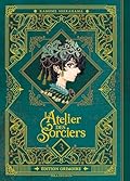 L'Atelier des Sorciers T03 Edition Grimoire