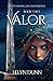 VALOR: A Magical Historical Romance Novel (The Evensong Enchantments)