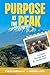 PURPOSE AT THE PEAK by Chris Hardwick