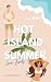 Hot Island Summer: Love fin...