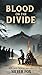 Blood on the Divide Book Tw...