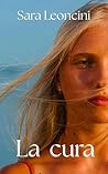 La cura (Italian Edition)