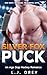Silver Fox PUCK by L.J. Grey Silver Fox PUCK by L.J. Grey