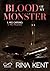 Blood of My Monster (Monster, #1)